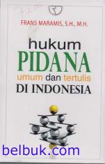 Hukum Pidana Umum dan Tertulis di Indonesia